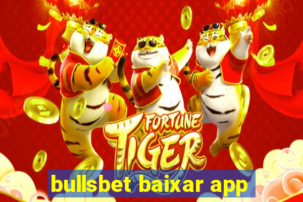 bullsbet baixar app